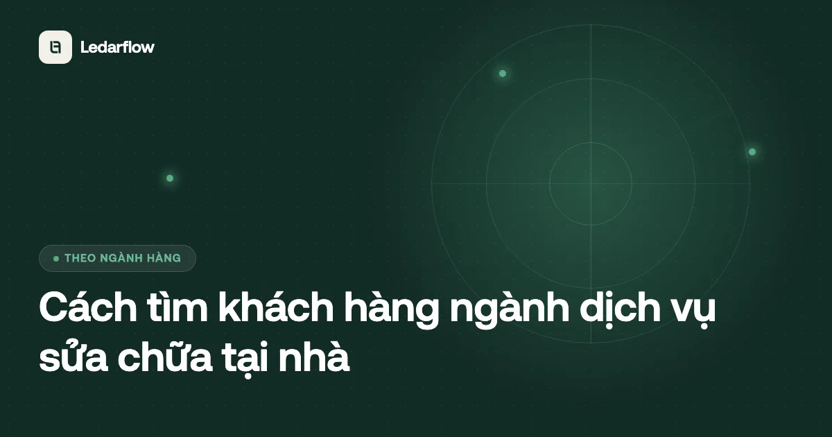 Tìm khách hàng ngành dịch vụ sửa chữa tại nhà Minh hoạ tìm khách hàng tiềm năng ngành dịch vụ sửa chữa tại nhà trên Facebook